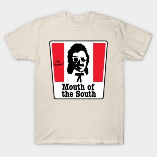 Mouth of the South T-Shirt